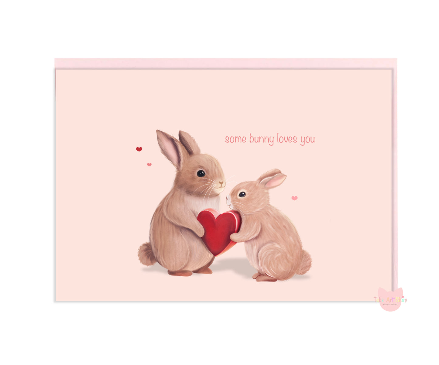 Some Bunny Loves You Card